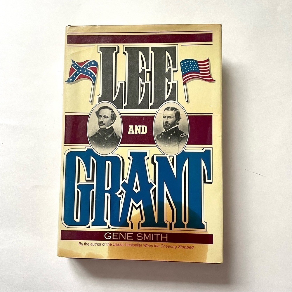 Hardcover Book Lee and Grant by Gene Smith 1984